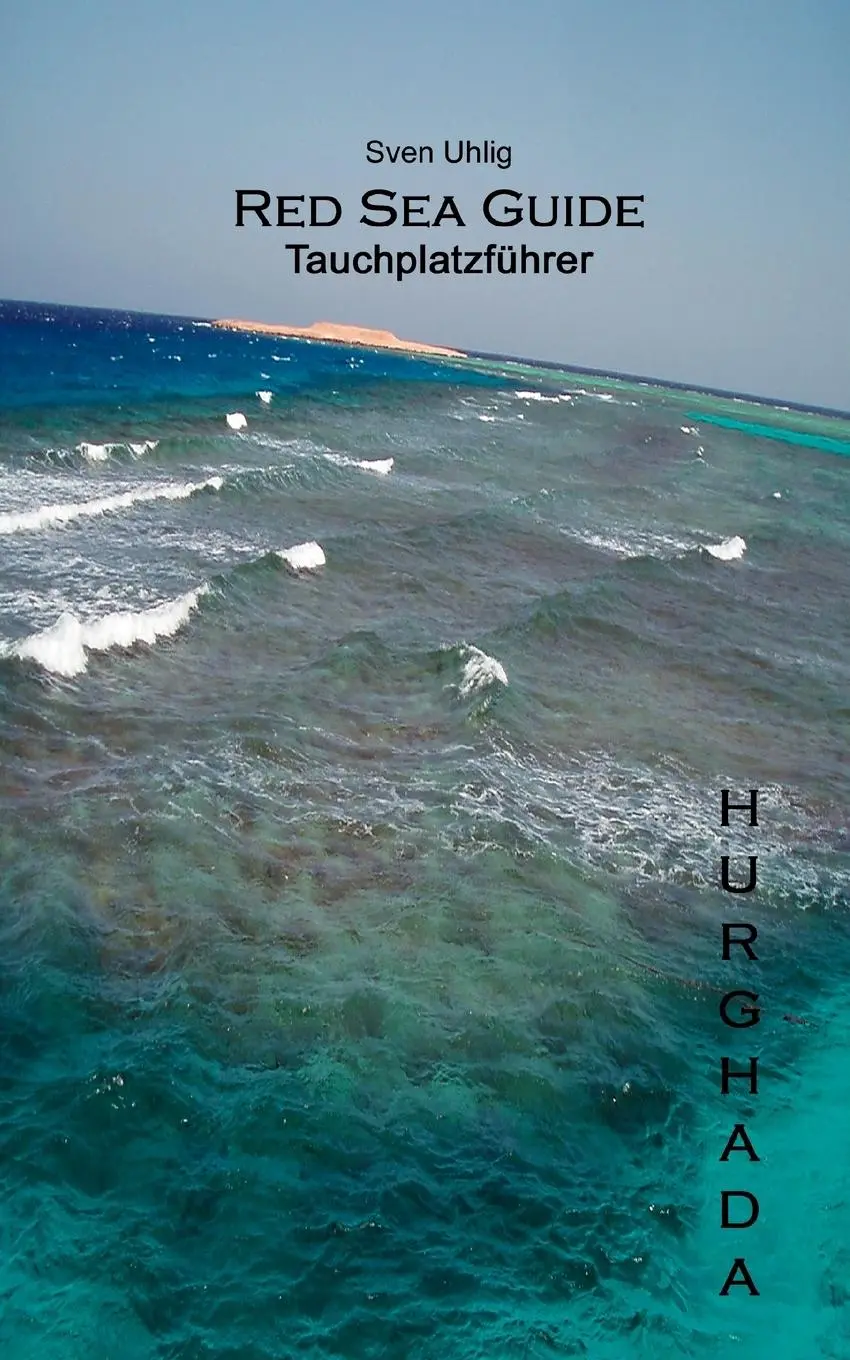 Cover: 9783833497759 | Tauchplatzführer Hurghada | Sven Uhlig | Taschenbuch | Paperback
