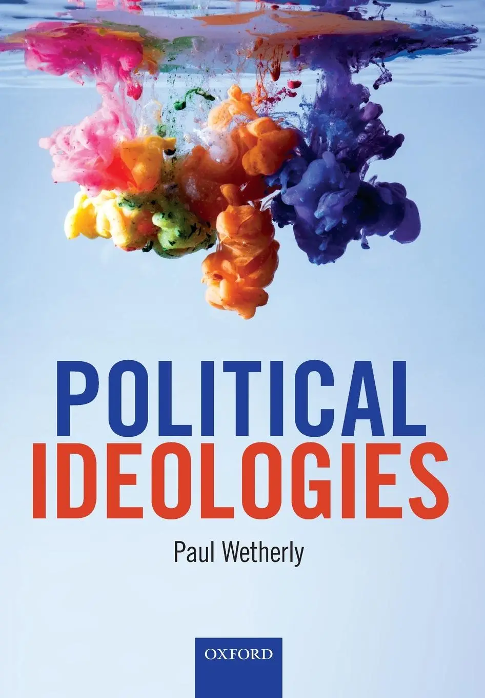 Cover: 9780198727859 | Political Ideologies | Paul Wetherly | Taschenbuch | Englisch | 2017