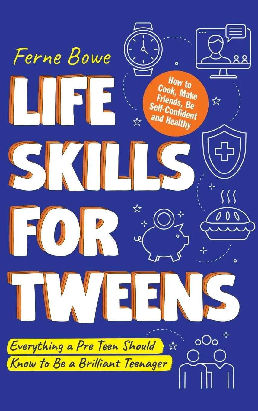 Cover: 9781739637859 | Life Skills for Tweens | Ferne Bowe | Buch | Englisch | 2022