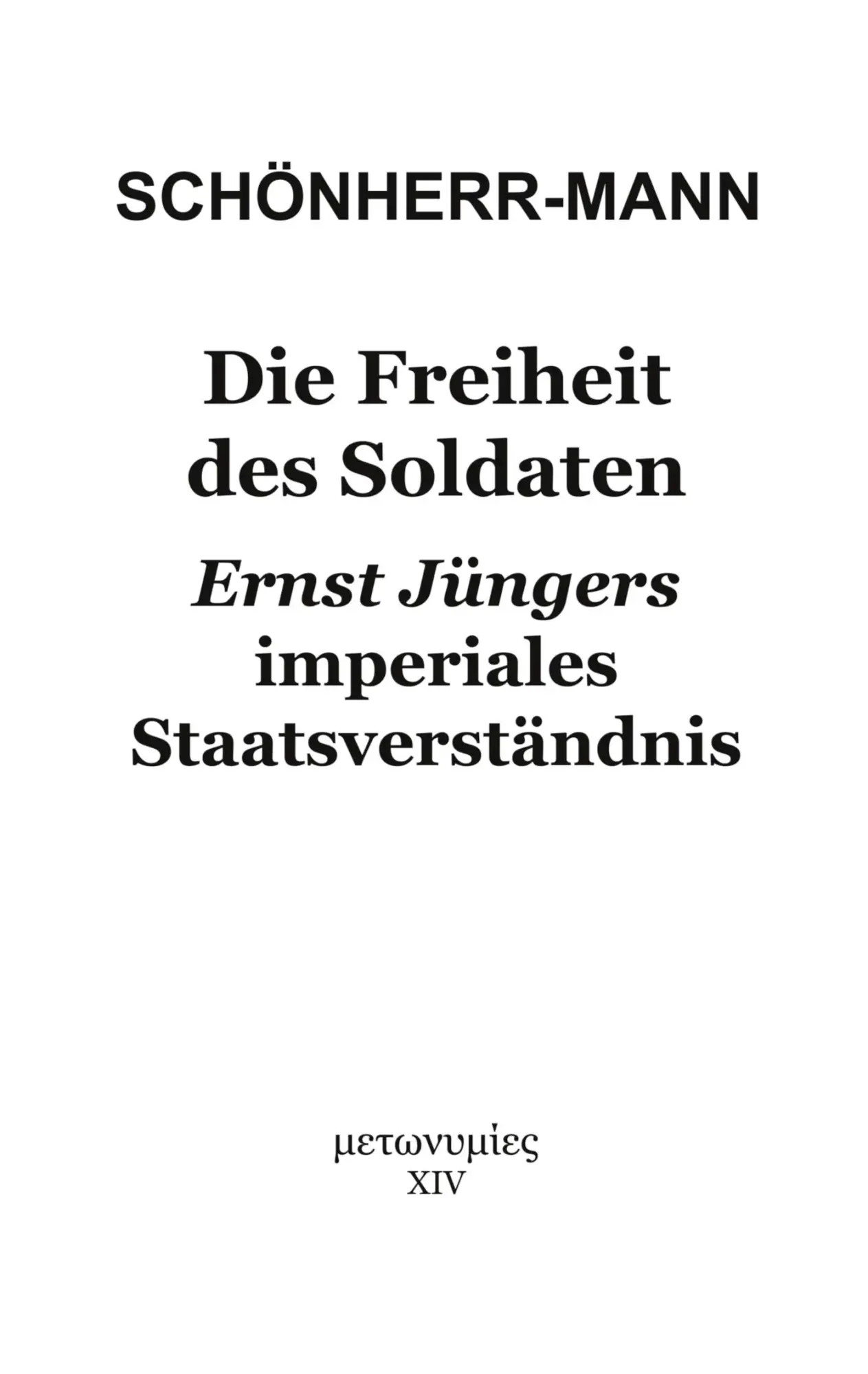 Cover: 9783695197859 | Die Freiheit des Soldaten | Ernst Jüngers imperiales Staatsverständnis