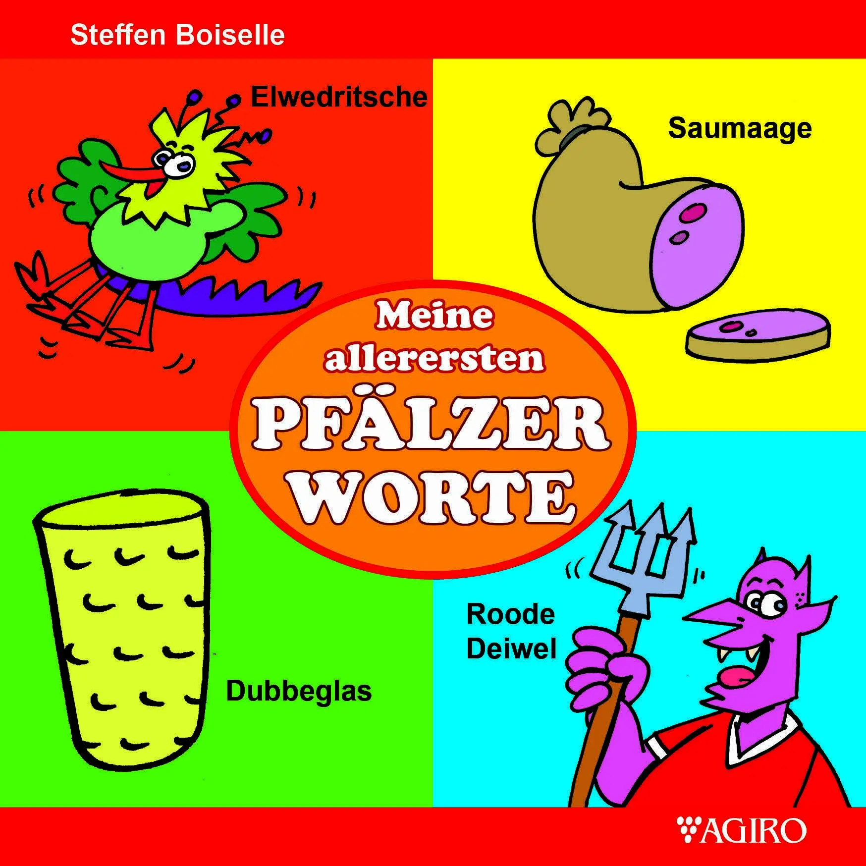 Cover: 9783946587859 | Meine allerersten PFÄLZER WORTE | Steffen Boiselle | Taschenbuch