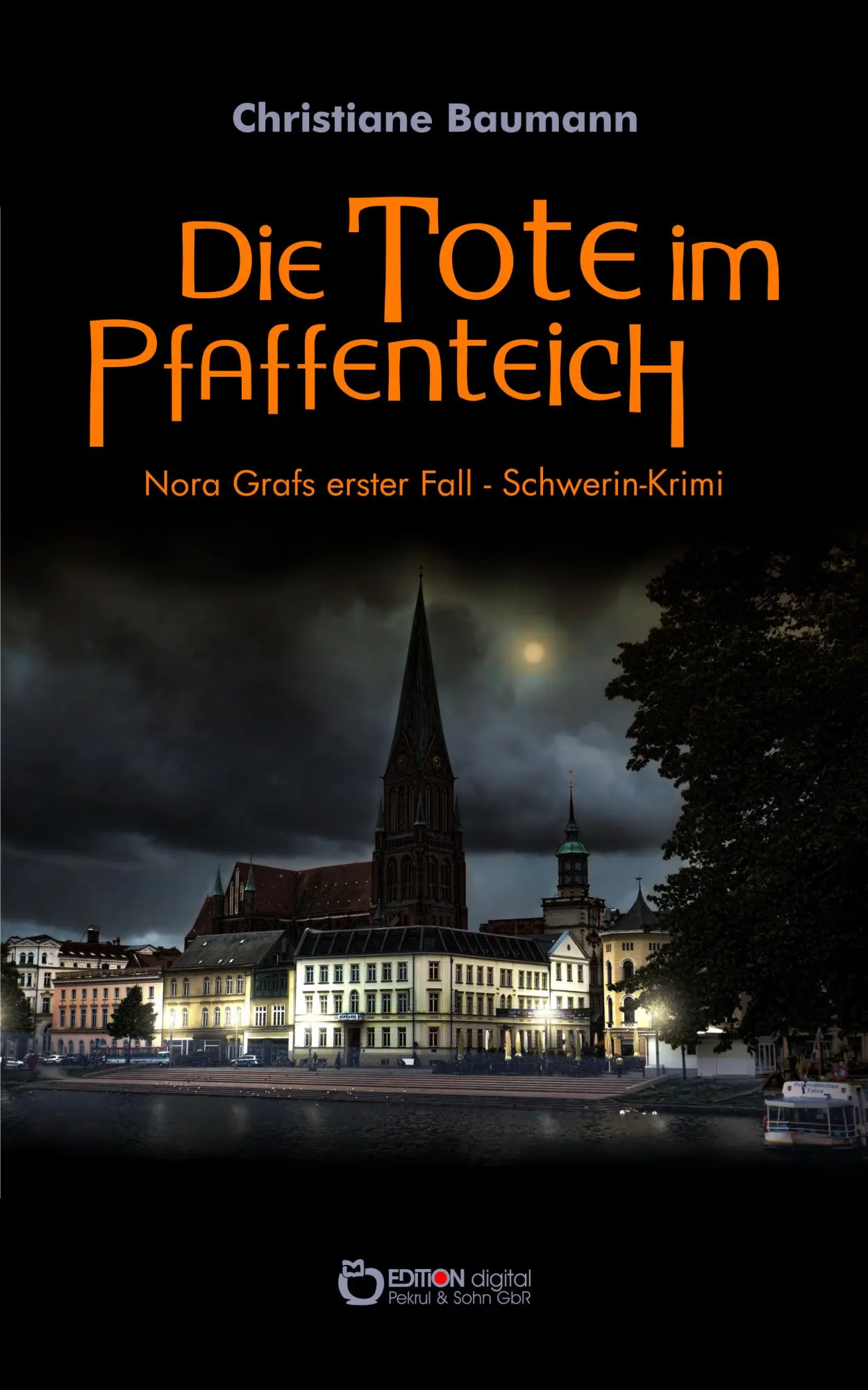 Cover: 9783956557859 | Die Tote im Pfaffenteich | Nora Grafs erster Fall - Schwerin-Krimi