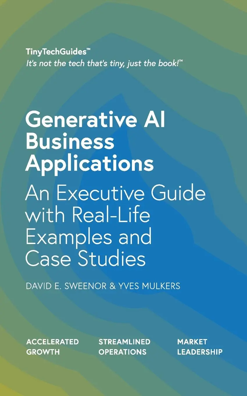 Cover: 9798989337859 | Generative AI Business Applications | David E Sweenor (u. a.) | Buch