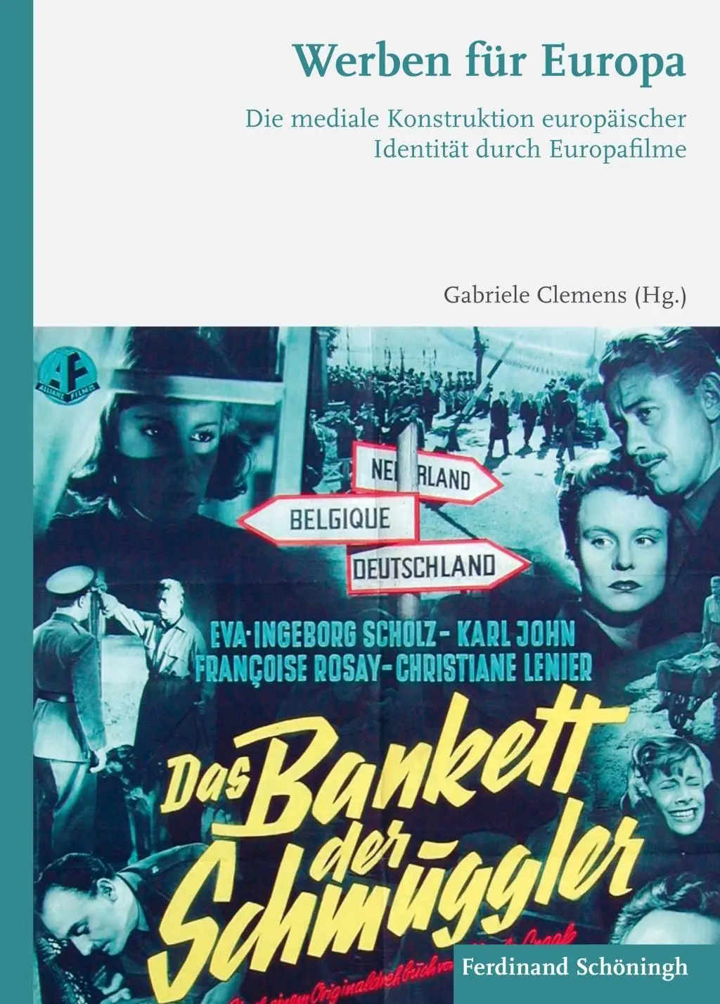 Cover: 9783506777959 | Werben für Europa | Gabriele Clemens | Buch | 620 S. | Deutsch | 2016