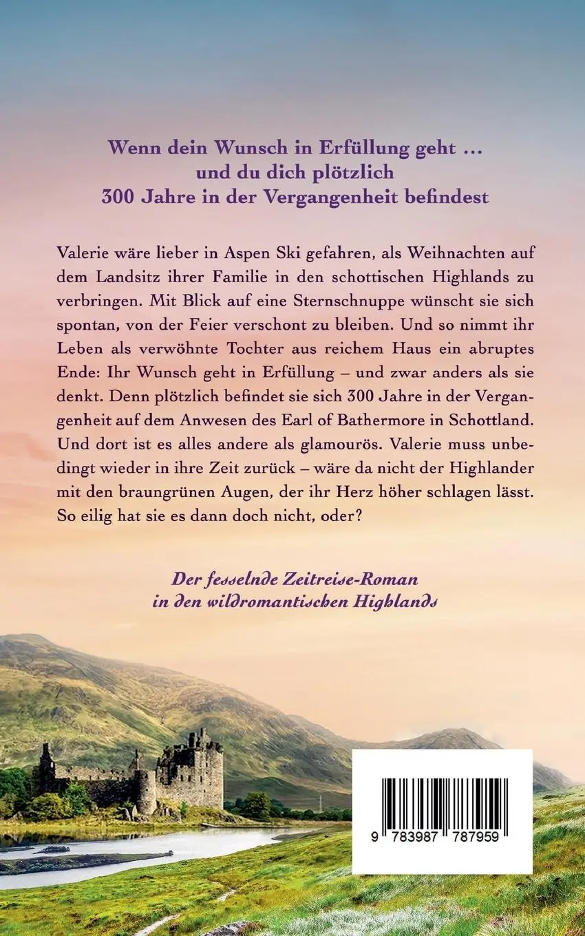 Rückseite: 9783987787959 | Liebe zwischen den Zeiten | Ein Highland-Zeitreiseroman | Härtl | Buch