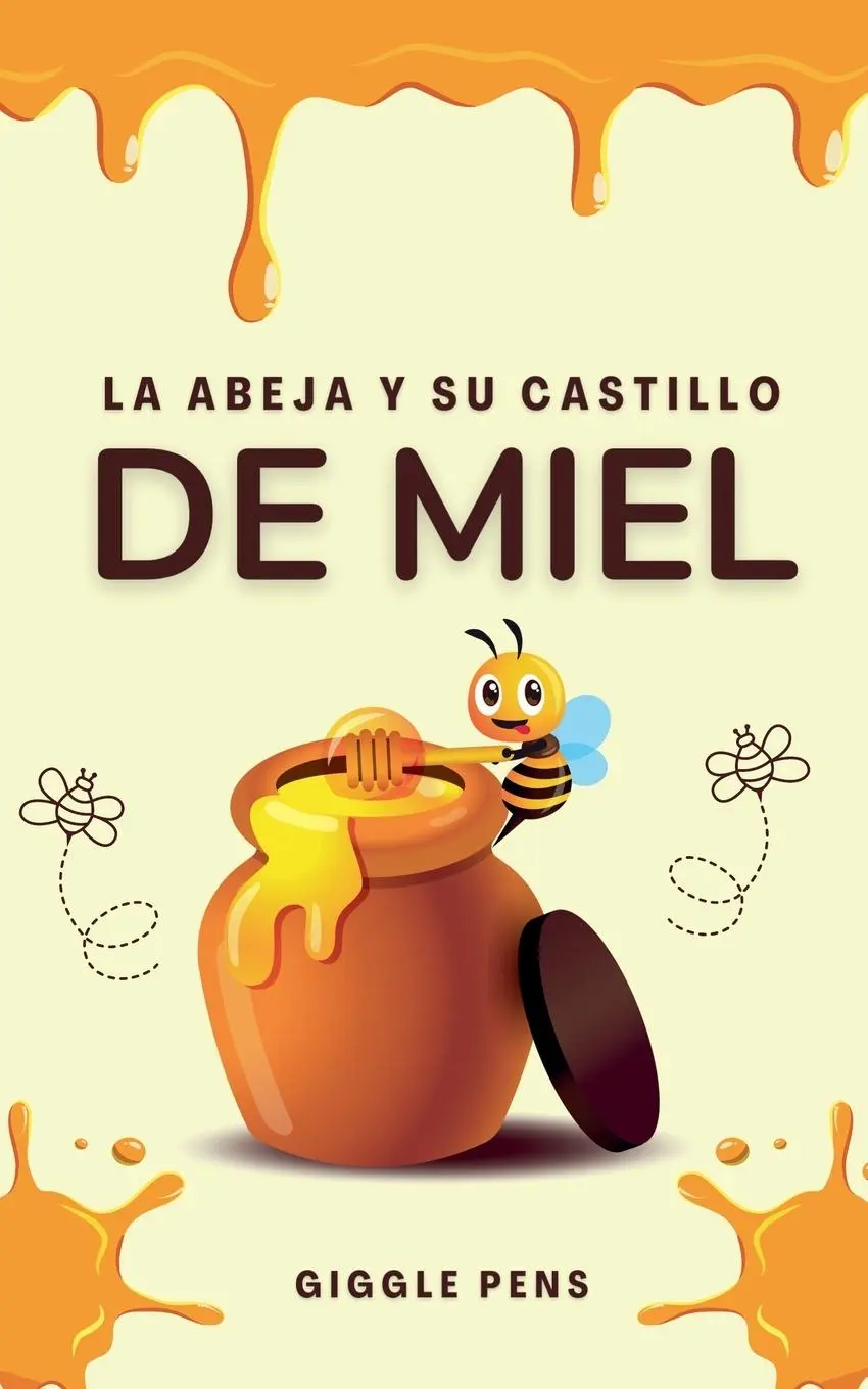 Cover: 9798230267959 | La Abeja y su Castillo de Miel | Giggle Pens | Taschenbuch | Spanisch