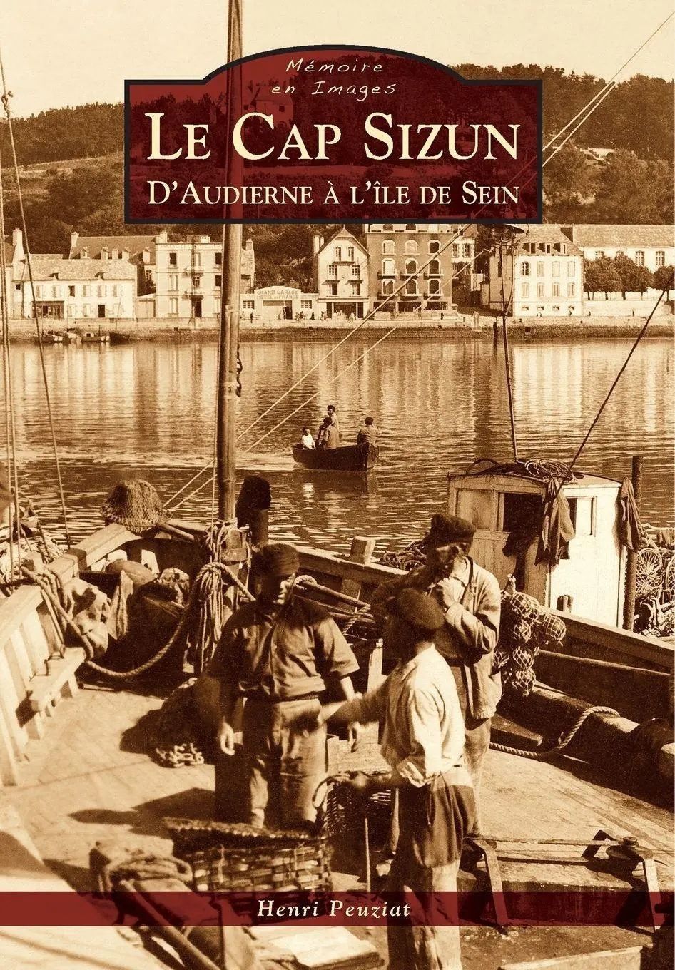 Cover: 9782813808059 | Cap Sizun (Le) d'Audierne à l'île de Sein | Peuziat henri | Buch