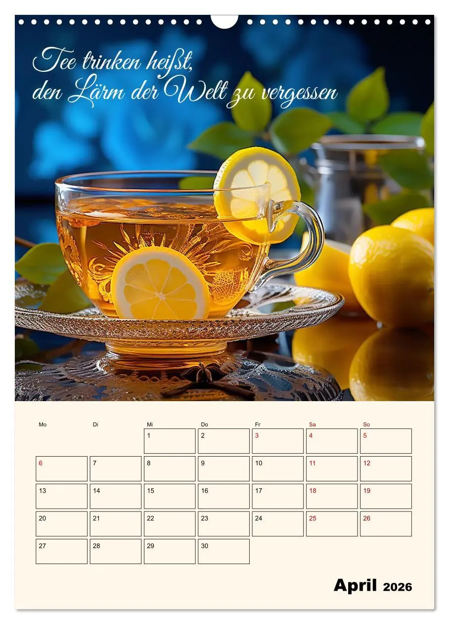 Bild: 9783516258059 | Du, mein geliebter Tee (Wandkalender 2026 DIN A3 hoch), CALVENDO...