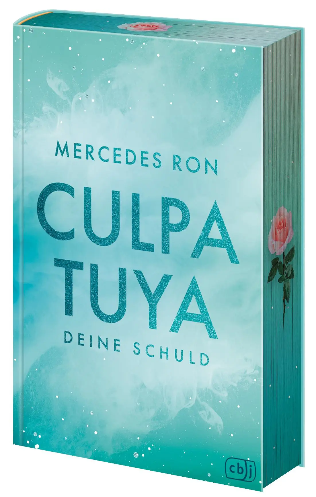 Cover: 9783570168059 | Culpa Tuya - Deine Schuld | Mercedes Ron | Buch | 512 S. | Deutsch