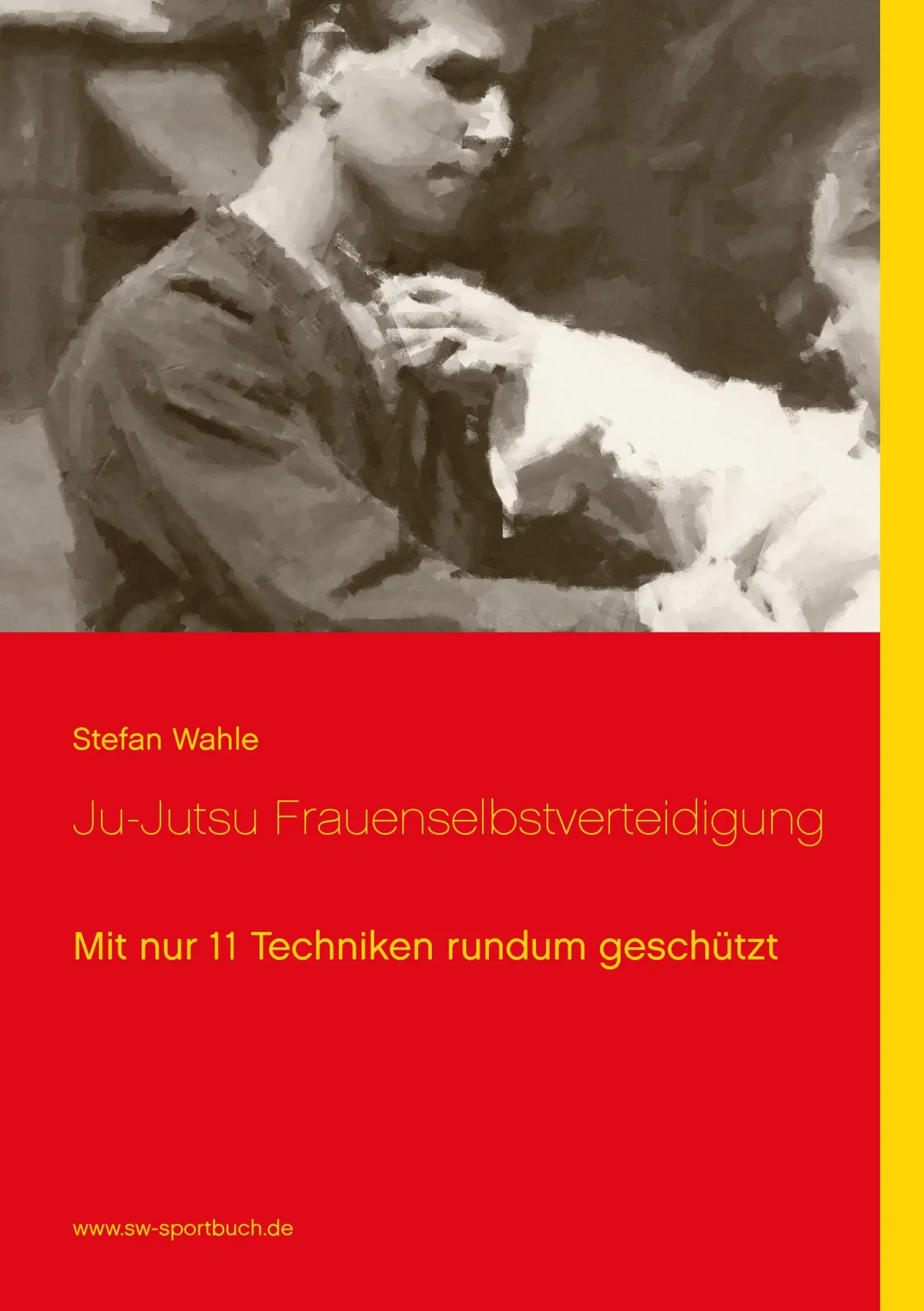 Cover: 9783839168059 | Ju-Jutsu Frauenselbstverteidigung | Stefan Wahle | Taschenbuch | 2017