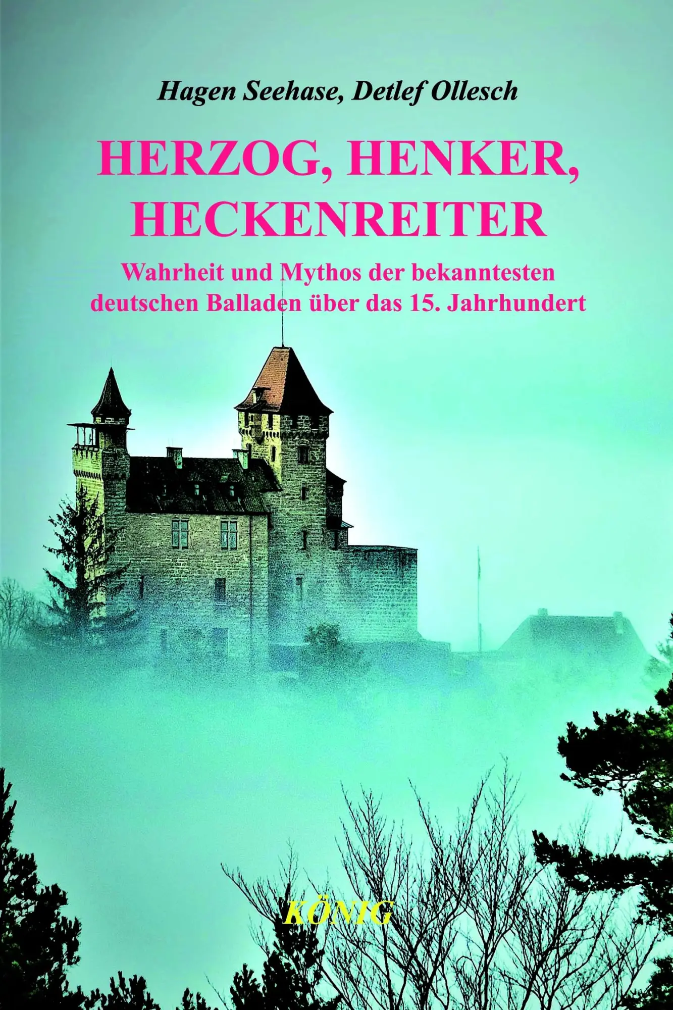 Cover: 9783910348059 | Herzog, Henker, Heckenreiter | Hagen Seehase (u. a.) | Buch | Deutsch