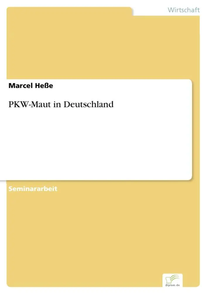Cover: 9783956368059 | PKW-Maut in Deutschland | Marcel Heße | Taschenbuch | 32 S. | Deutsch