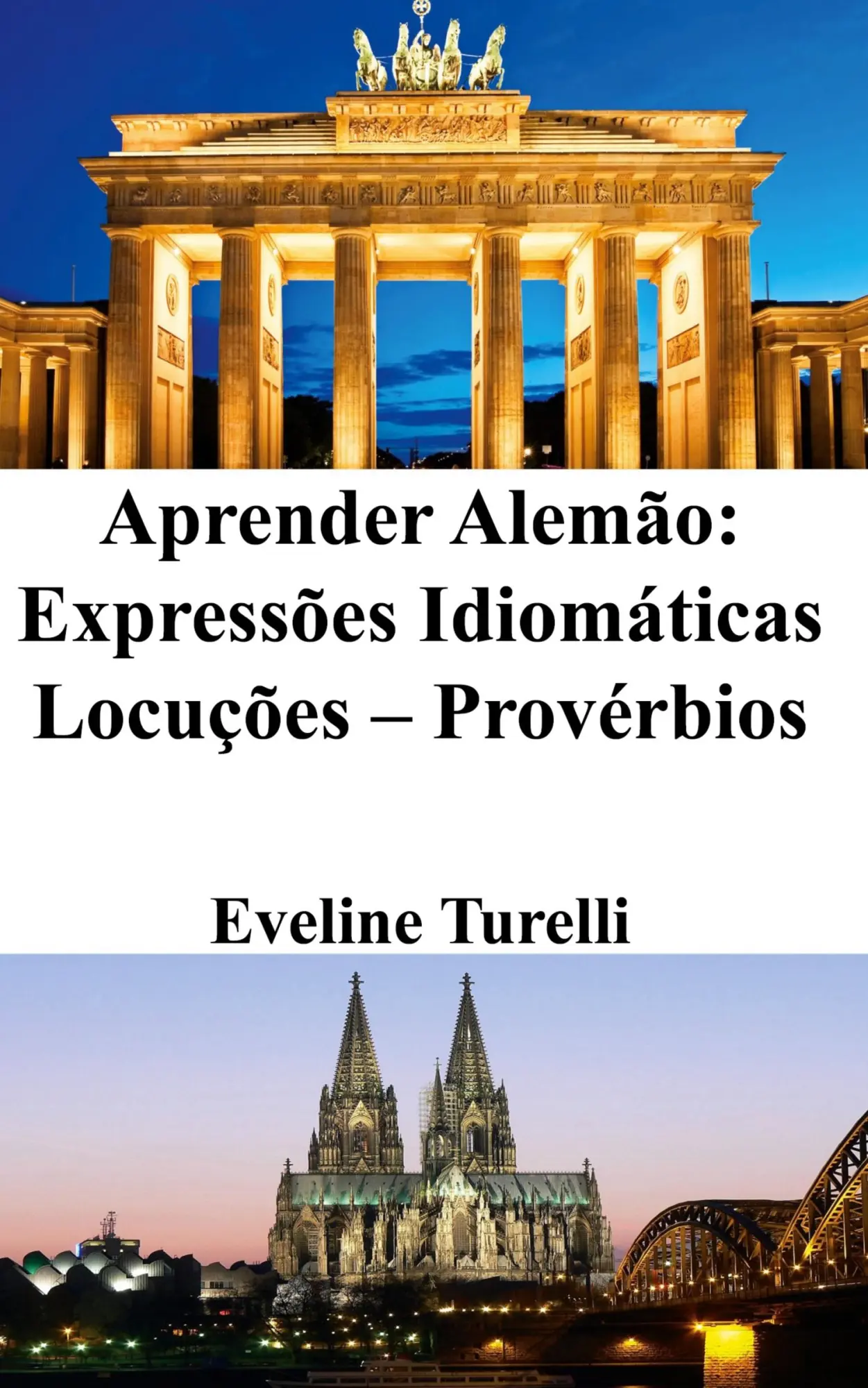 Cover: 9798210808059 | Aprender Alemão | Expressões Idiomáticas - Locuções - Provérbios