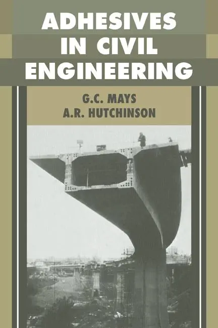 Cover: 9780521018159 | Adhesives in Civil Engineering | G. C. Mays (u. a.) | Taschenbuch