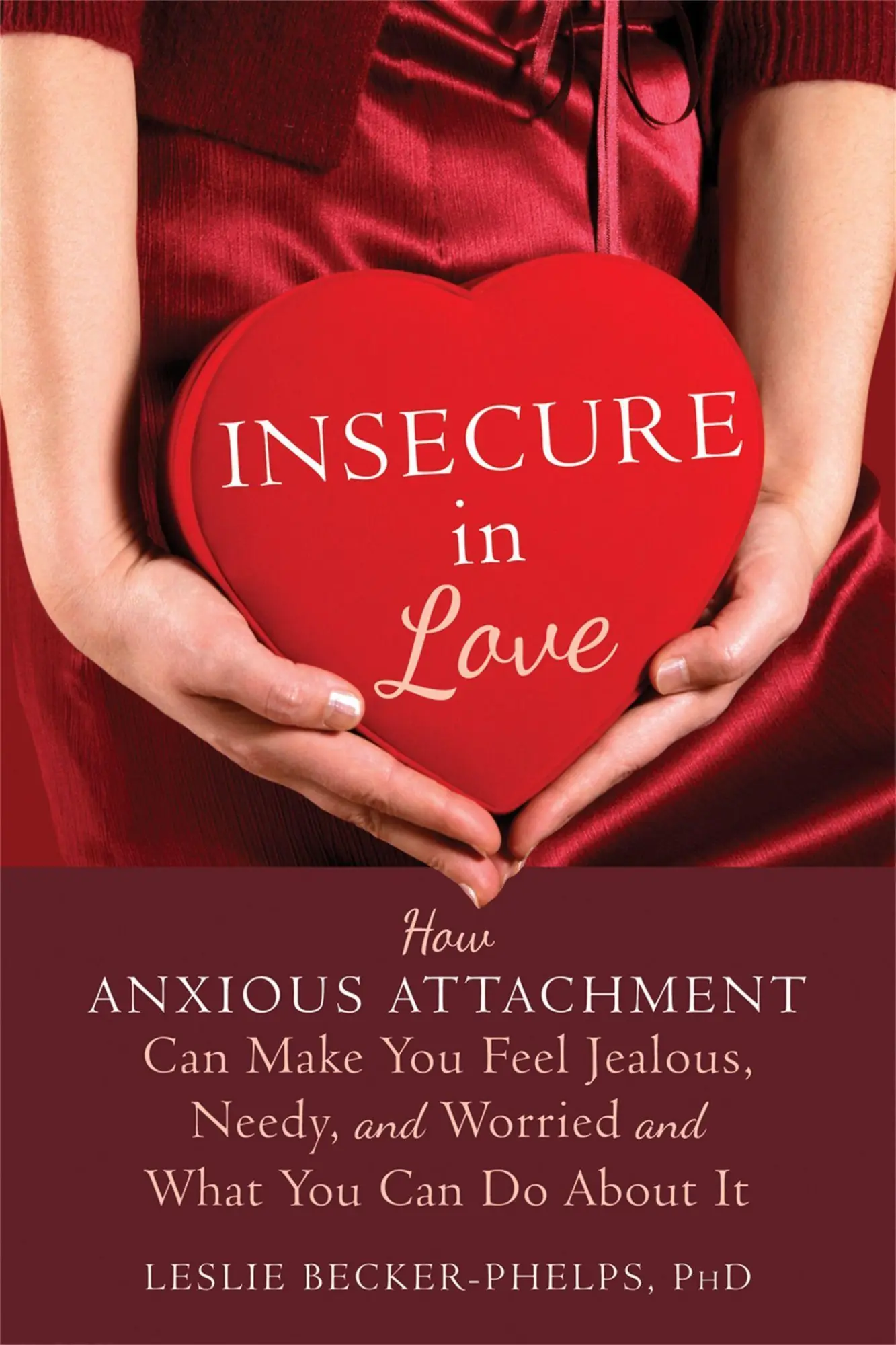 Cover: 9781608828159 | Insecure in Love | Leslie Becker-Phelps | Taschenbuch | Englisch