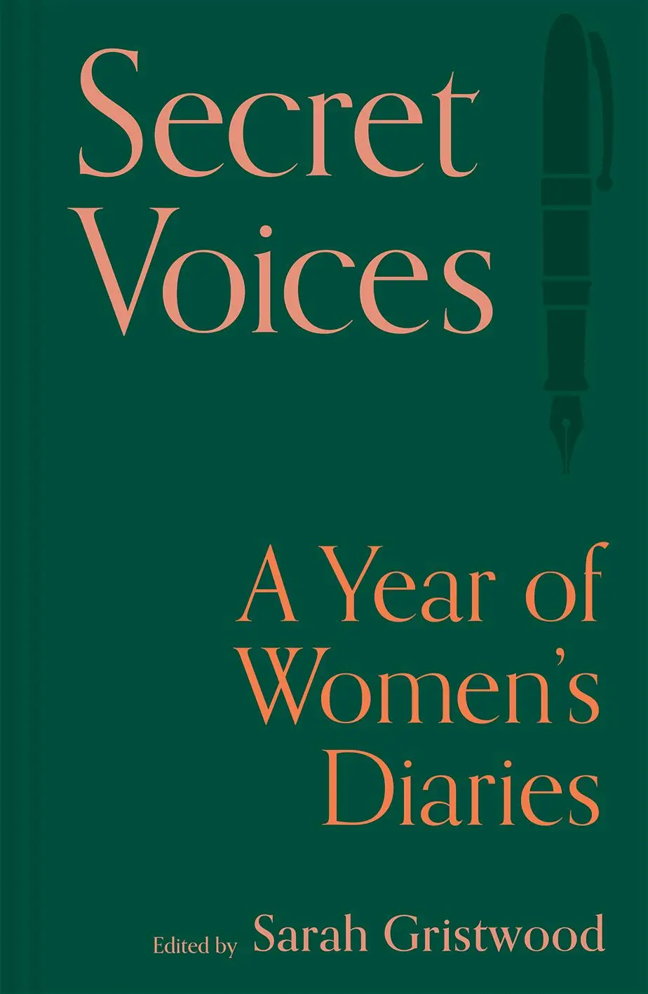 Cover: 9781849948159 | Secret Voices | A Year of Women's Diaries | Sarah Gristwood | Buch