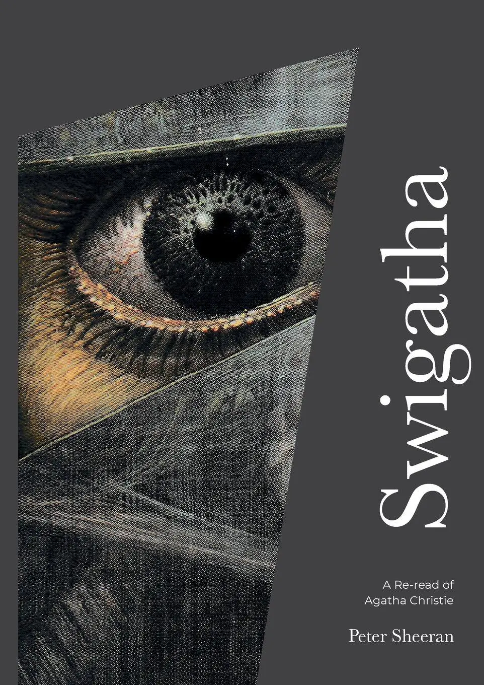 Cover: 9781914288159 | Swigatha | A re-read of Agatha Christie | Peter Sheeran | Taschenbuch