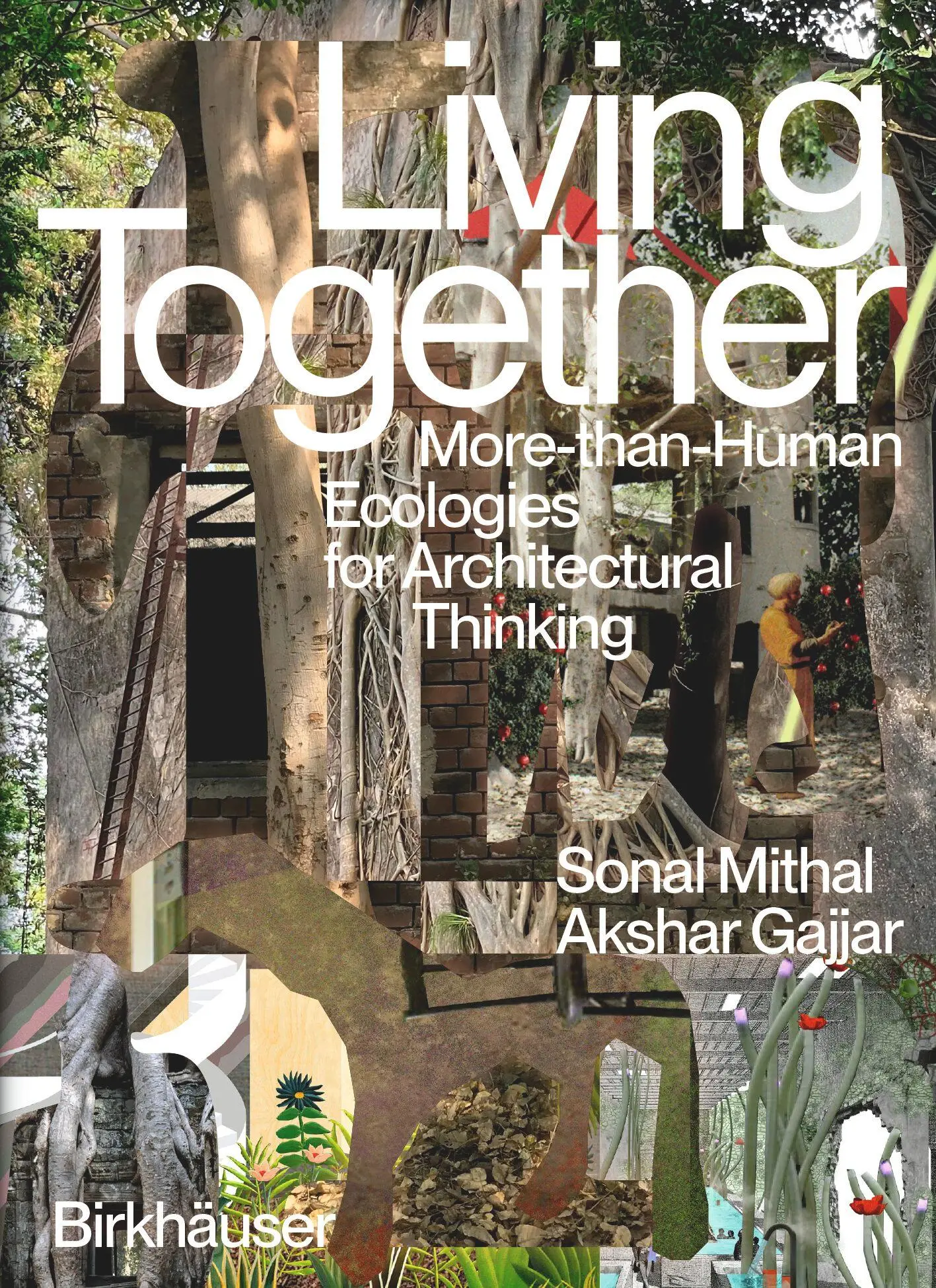 Cover: 9783035628159 | Living Together | More-Than-Human Ecologies for Architectural Thinking