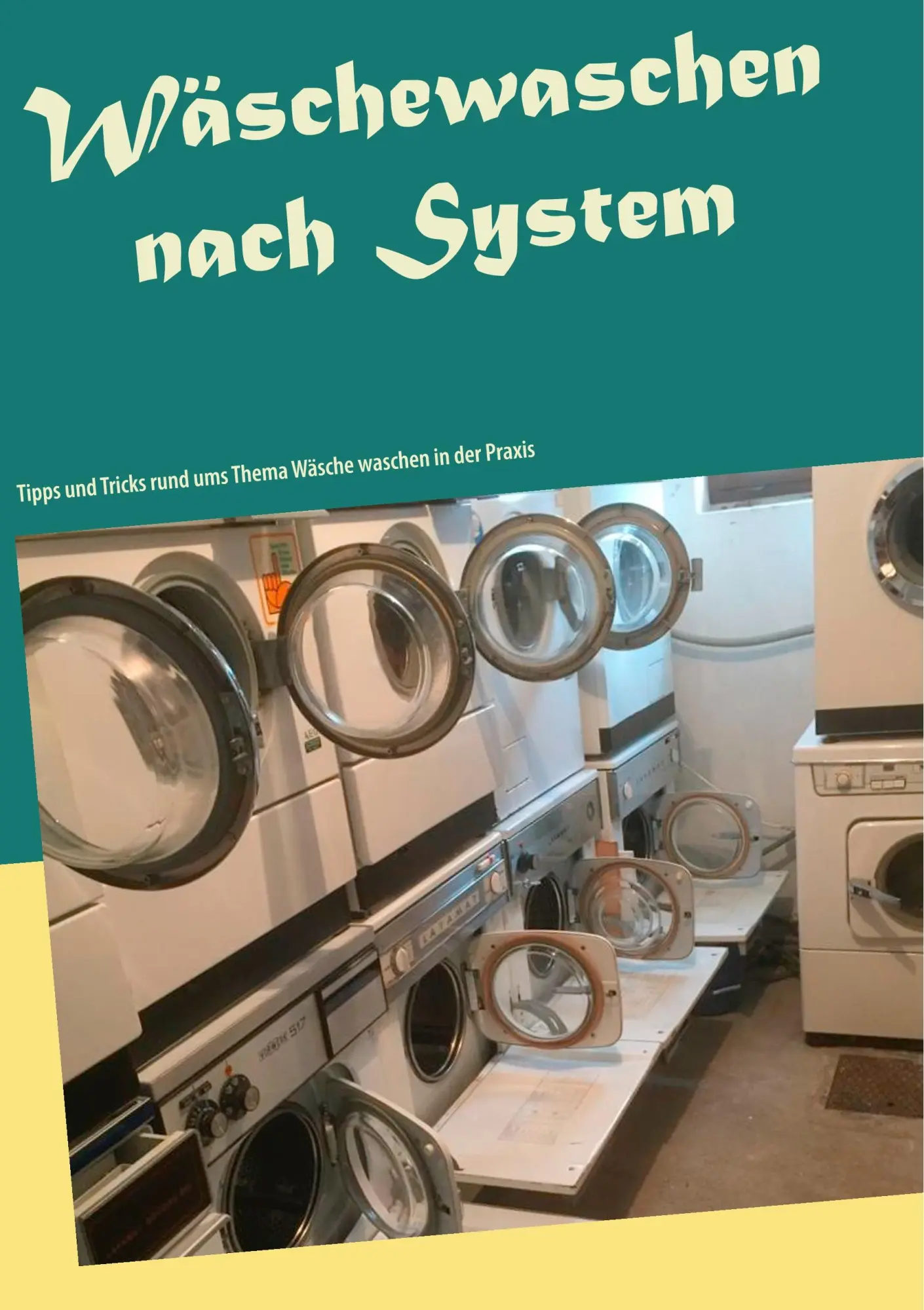 Cover: 9783738628159 | Wäschewaschen nach System | Daniel Rübmann | Taschenbuch | 80 S.