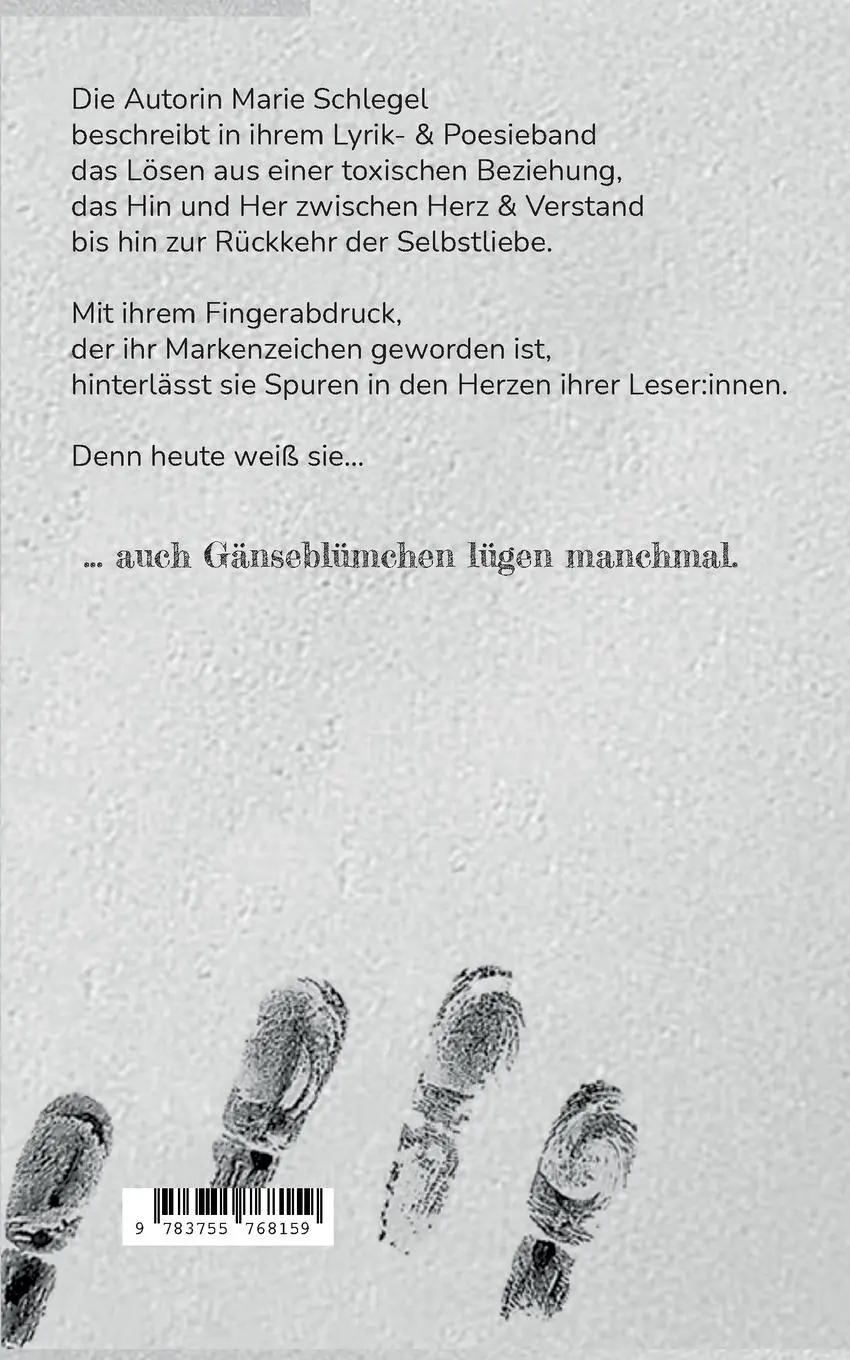Rückseite: 9783755768159 | Gänseblümchenlügen | Lyrik und Poesie | Marie Schlegel | Taschenbuch