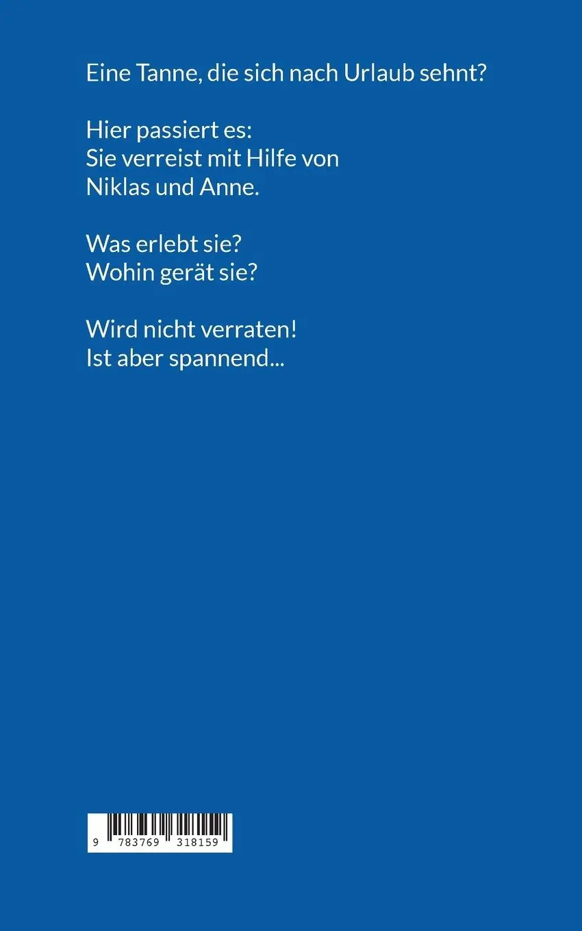 Rückseite: 9783769318159 | Niklas, Anne und die Tanne | Eine Weihnachtsgeschichte | Rainer Schulz