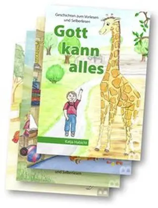 Cover: 9783942258159 | Gott kann alles - Geschichten zum Vorlesen und Selberlesen | Habicht