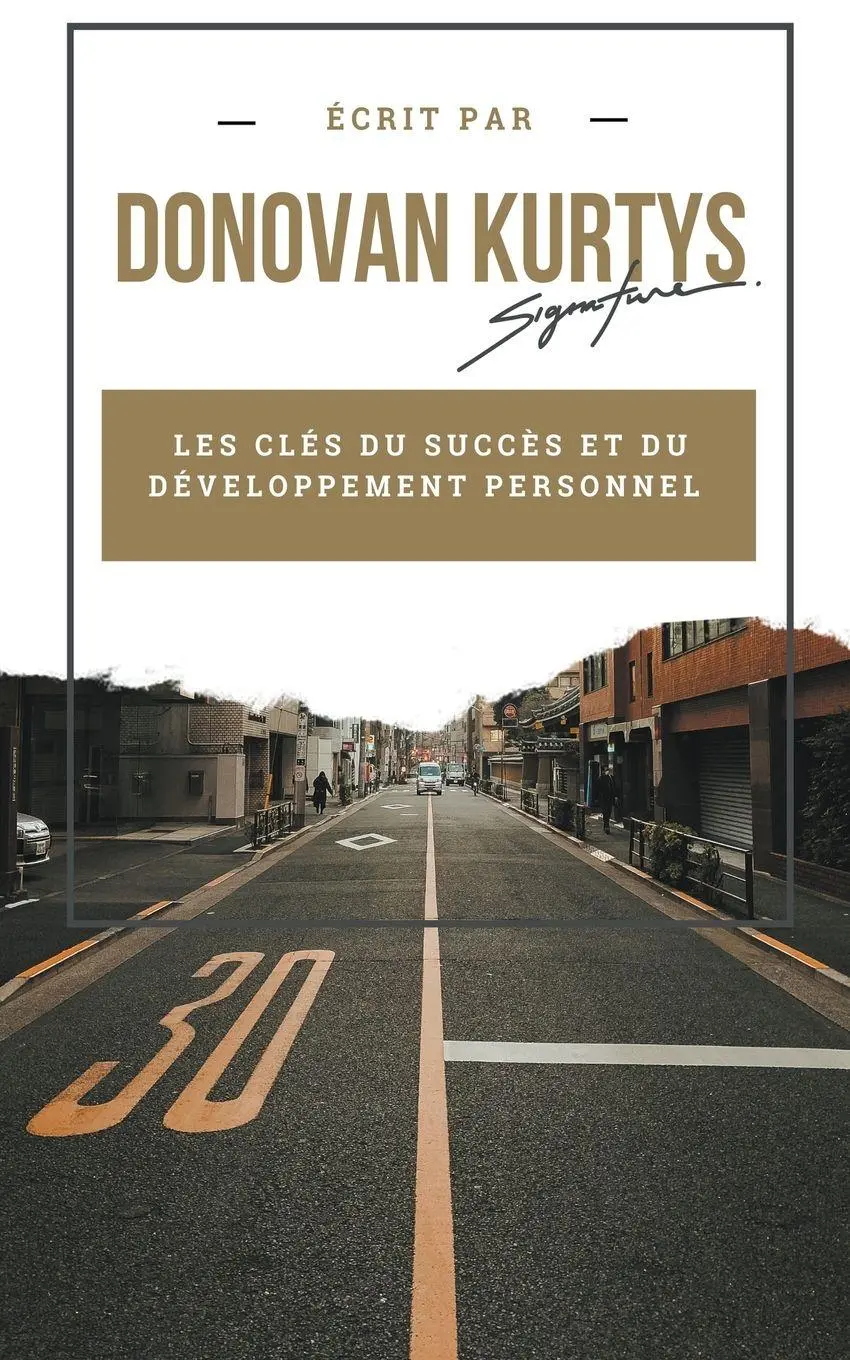 Cover: 9798223908159 | Les Clés du Succès et du Développement Personnel | Donovan Kurtys