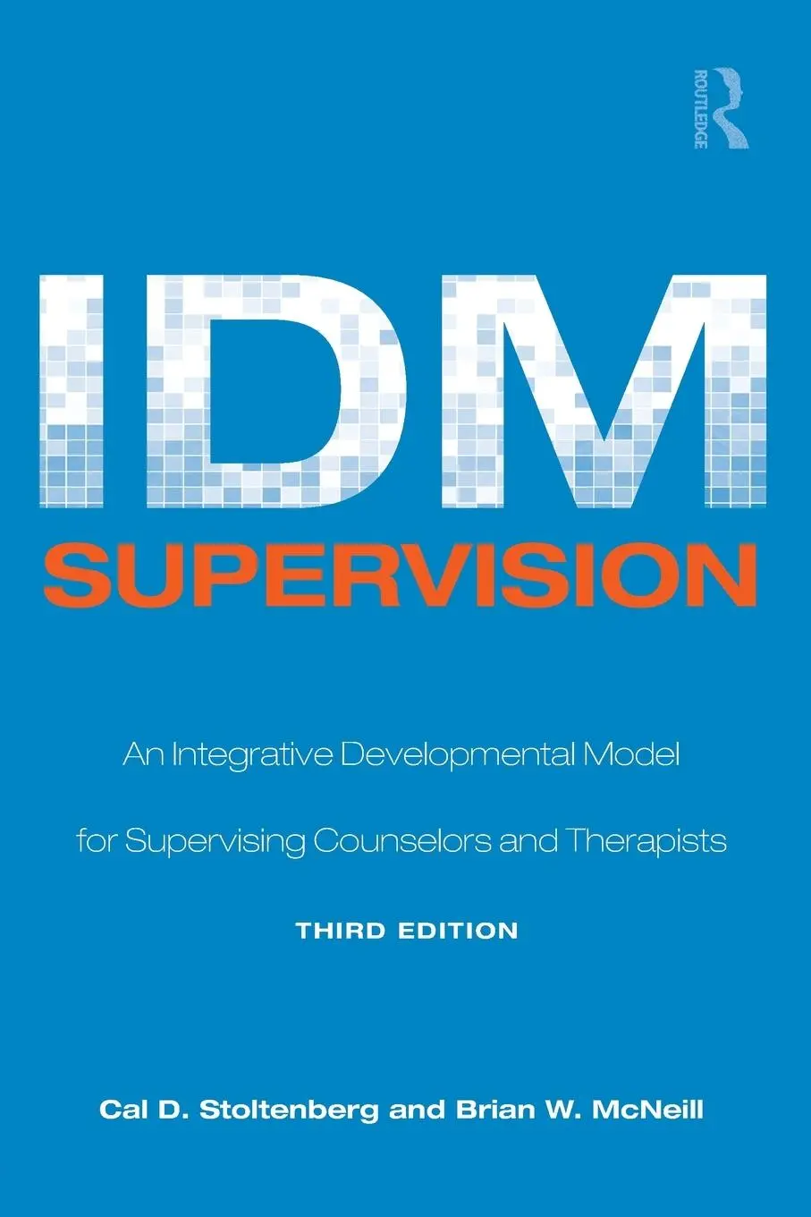 Cover: 9780805858259 | IDM Supervision | Brian W. McNeill (u. a.) | Taschenbuch | Englisch
