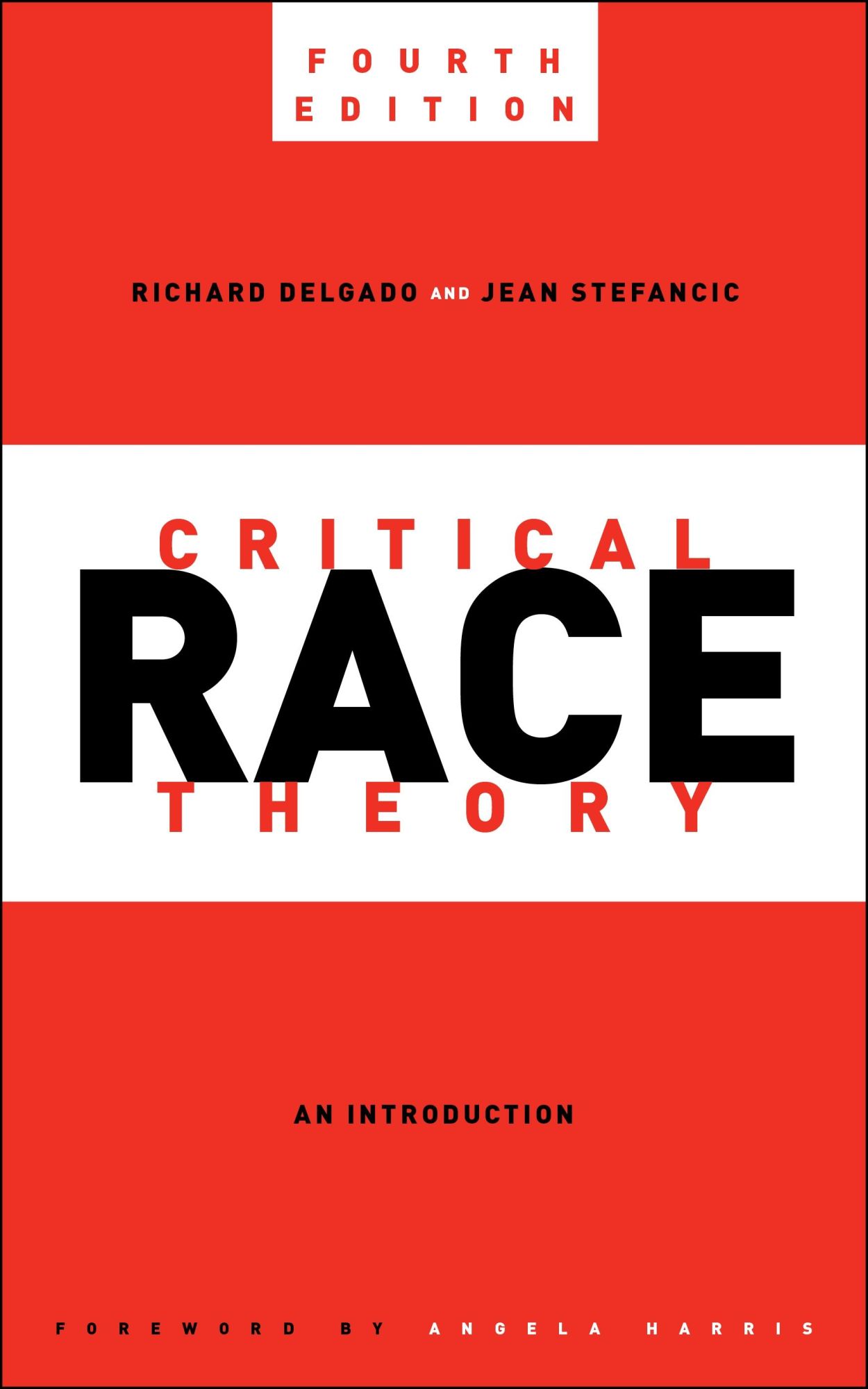 Cover: 9781479818259 | Critical Race Theory, Fourth Edition | An Introduction | Taschenbuch