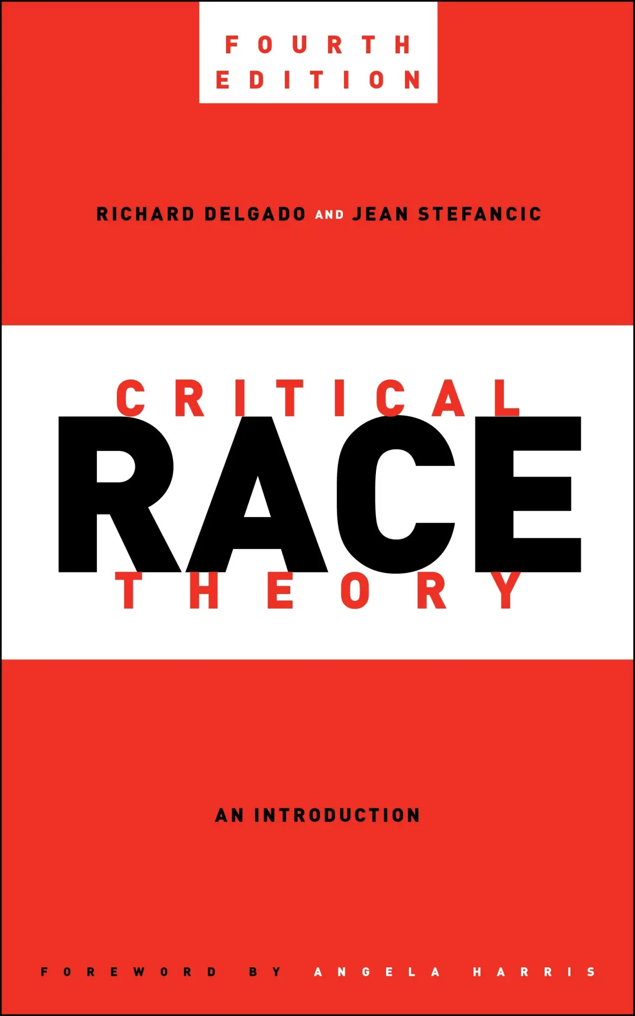 Cover: 9781479818259 | Critical Race Theory, Fourth Edition | An Introduction | Taschenbuch