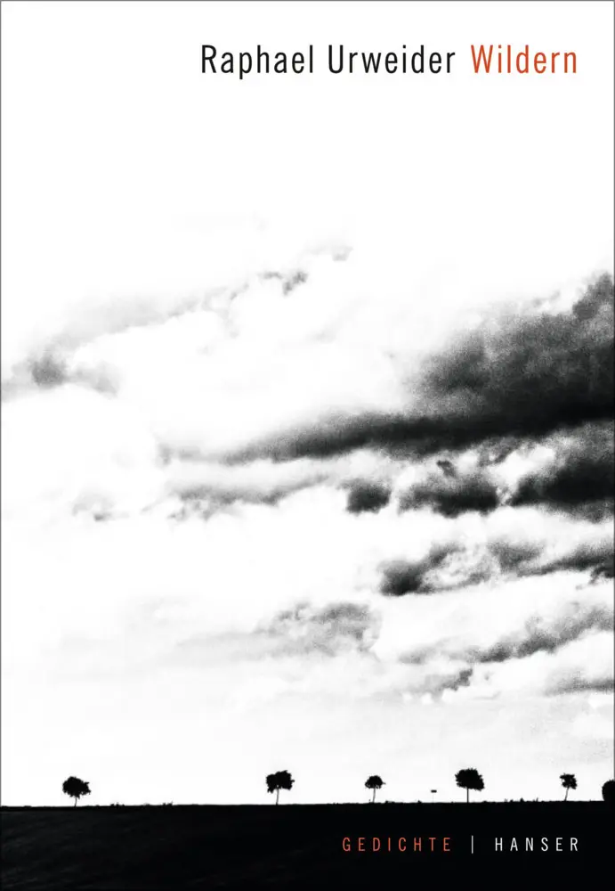 Cover: 9783446258259 | Wildern | Gedichte | Raphael Urweider | Buch | 128 S. | Deutsch | 2018