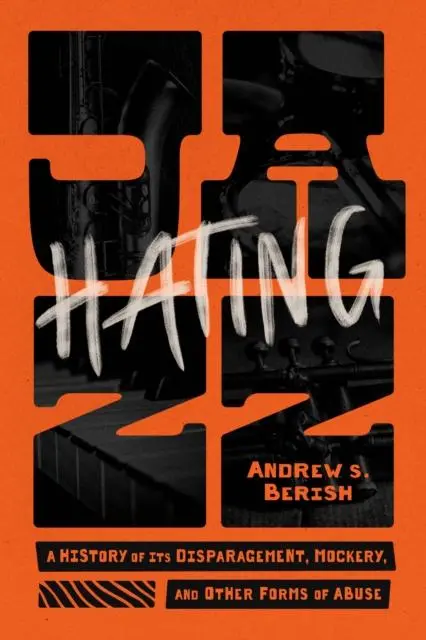 Cover: 9780226838359 | Hating Jazz | Andrew S. Berish | Taschenbuch | Englisch | 2025