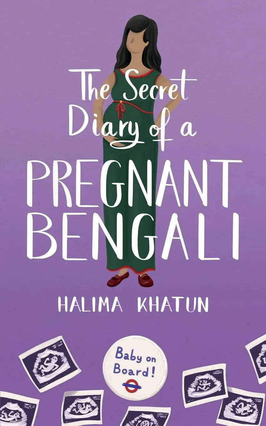 Cover: 9781916318359 | The Secret Diary of a Pregnant Bengali | Halima Khatun | Taschenbuch