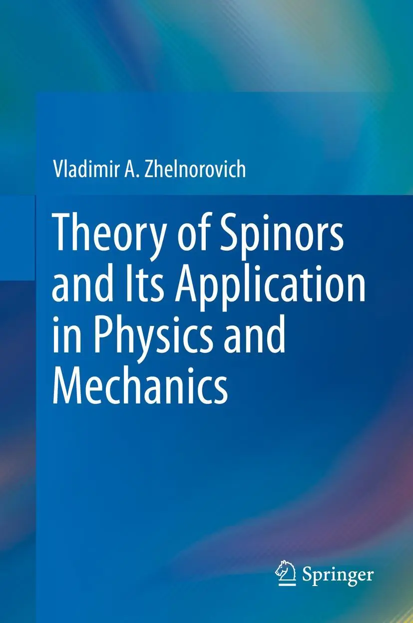 Cover: 9783030278359 | Theory of Spinors and Its Application in Physics and Mechanics | Buch