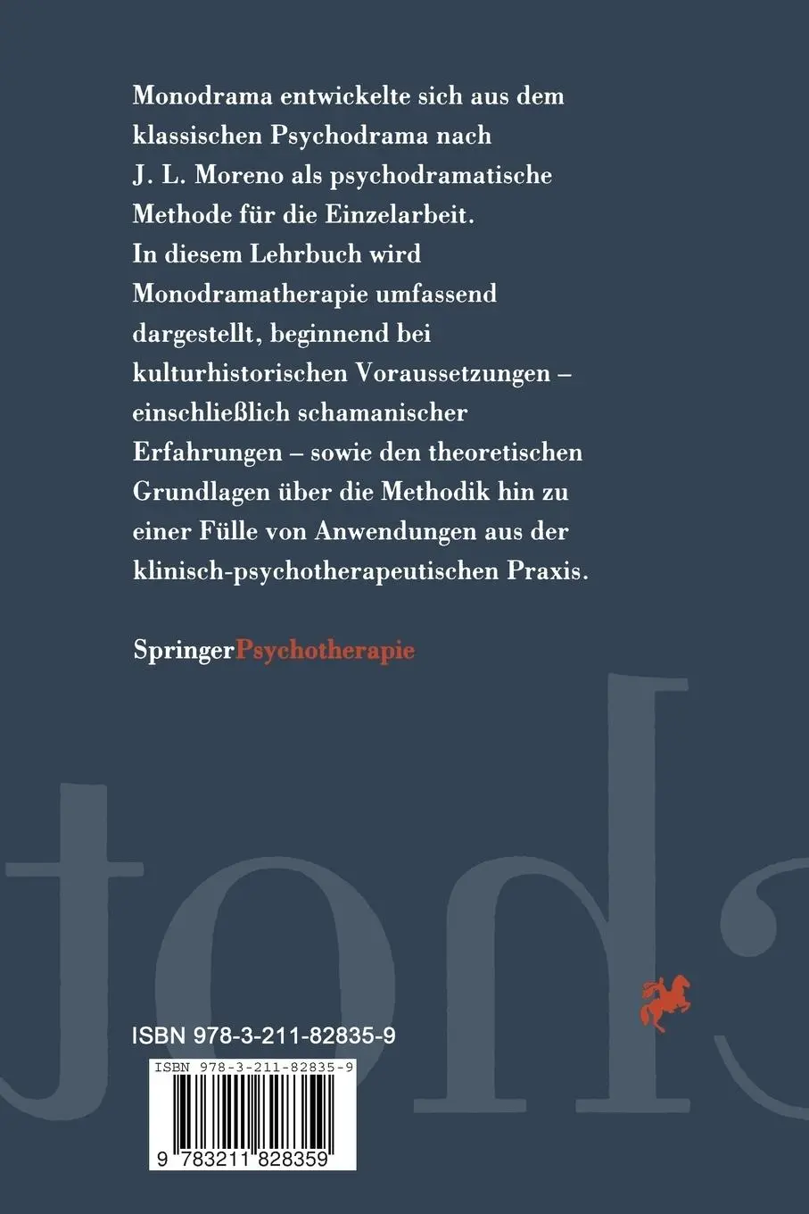 Rückseite: 9783211828359 | Monodrama | Heilende Begegnung Vom Psychodrama zur Einzeltherapie