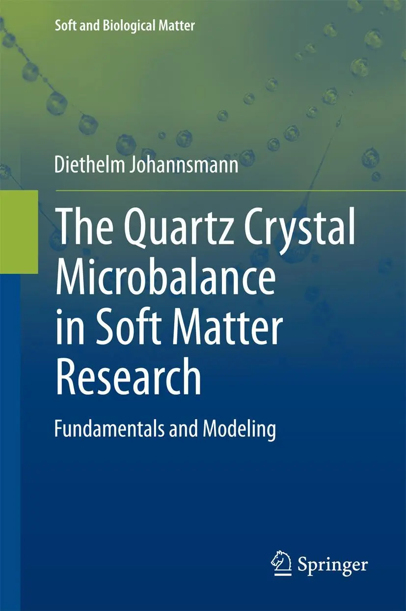 Cover: 9783319078359 | The Quartz Crystal Microbalance in Soft Matter Research | Johannsmann