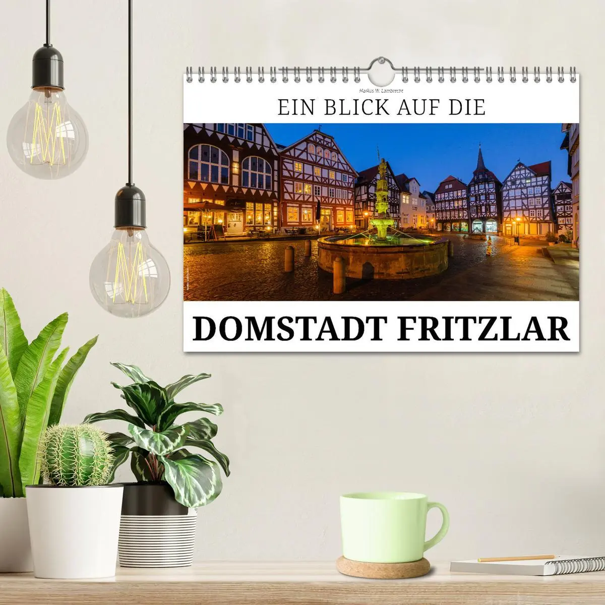 Bild: 9783516088359 | Ein Blick auf Fritzlar (Wandkalender 2026 DIN A4 quer), CALVENDO...