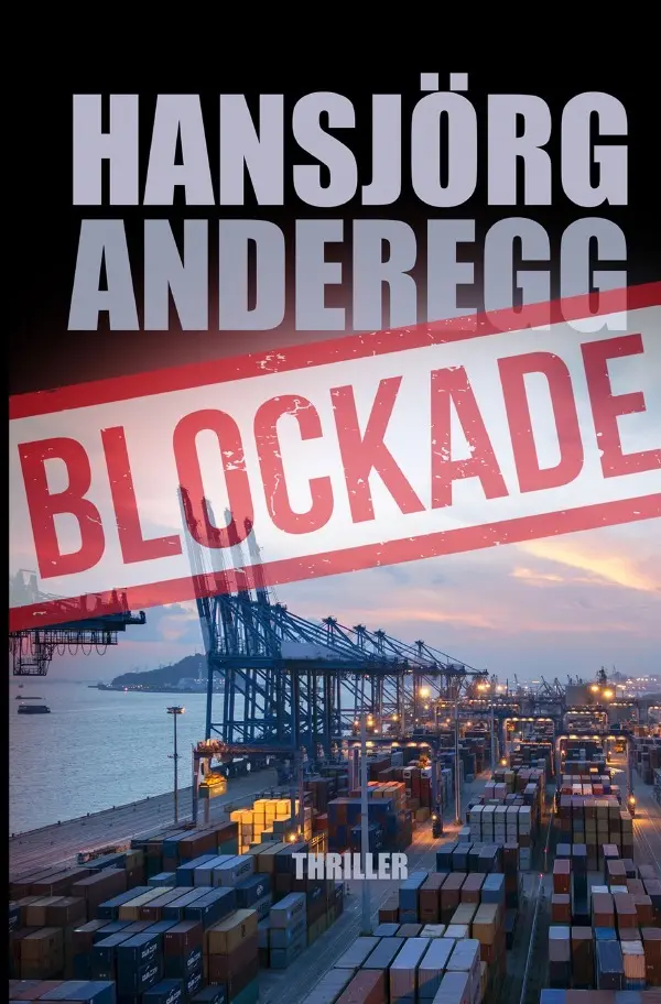 Cover: 9783748508359 | Blockade | Thriller | Hansjörg Anderegg | Taschenbuch | 516 S. | 2019