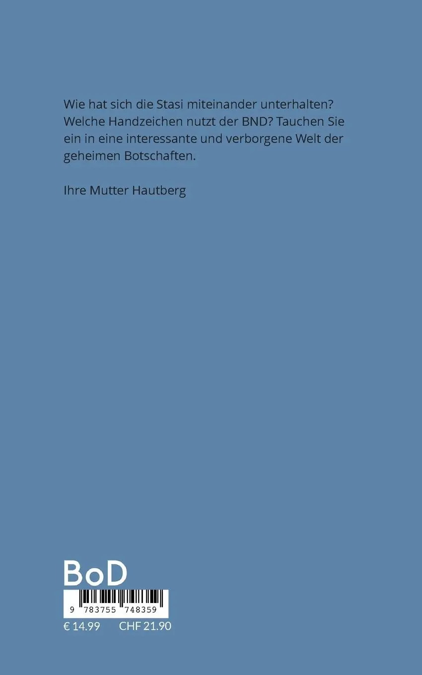 Rückseite: 9783755748359 | Geheime Handzeichen Teil 3 | Mutter Hautberg | Taschenbuch | Paperback