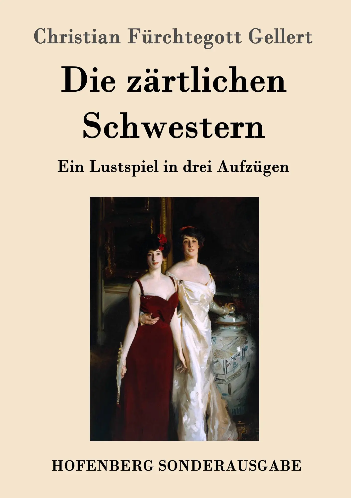 Cover: 9783843098359 | Die zärtlichen Schwestern | Ein Lustspiel in drei Aufzügen | Gellert