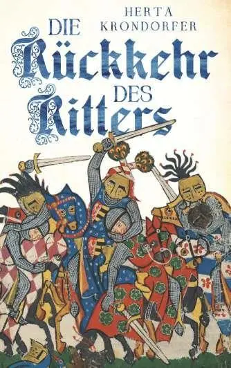 Cover: 9783991818359 | Die Rückkehr des Ritters | Herta Krondorfer | Taschenbuch | 324 S.