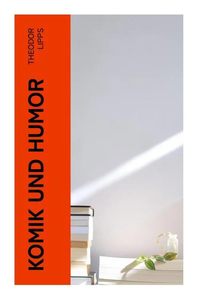 Cover: 9788027358359 | Komik und Humor | Psychologische-Ästhetische Untersuchung | Lipps
