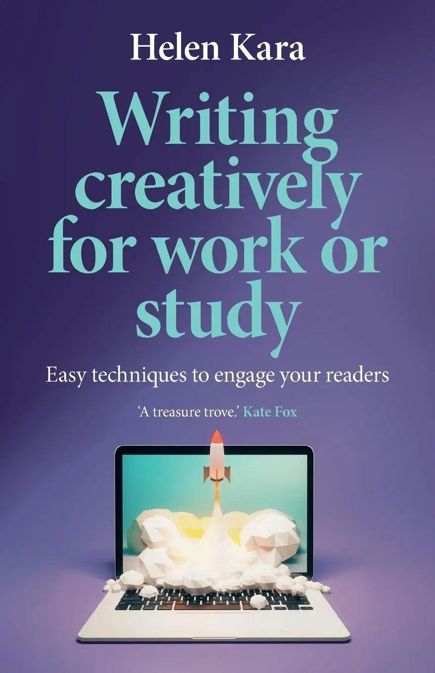 Cover: 9781526178459 | Writing creatively for work or study | Helen Kara | Taschenbuch | 2025