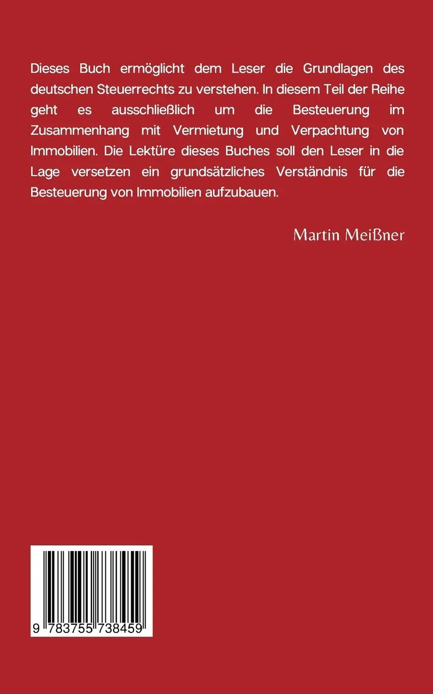 Rückseite: 9783755738459 | Steuern gestalten mit Immobilien | Martin Meißner | Taschenbuch | 2021