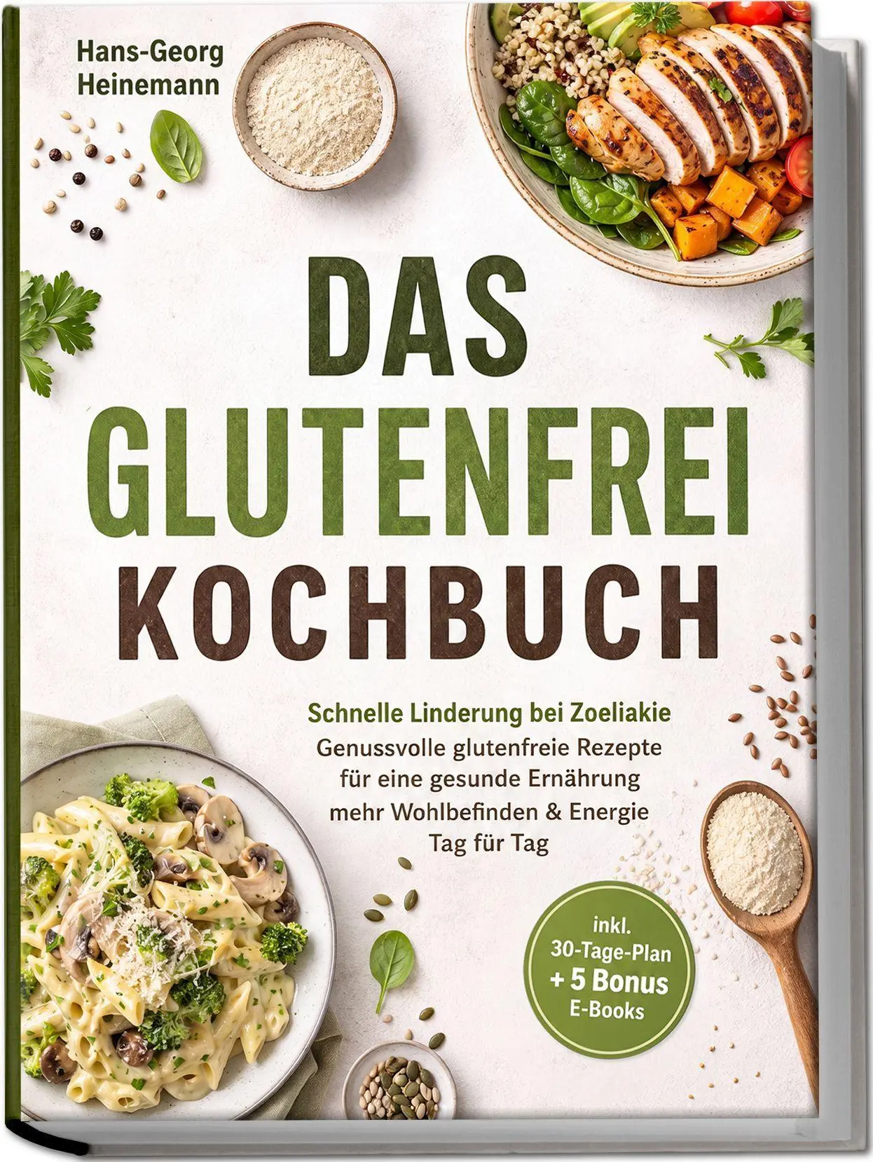 Cover: 9783757648459 | Das Glutenfrei Kochbuch: Schnelle Linderung bei Zoeliakie -...
