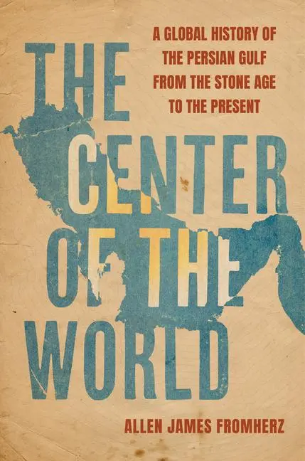 Cover: 9780520398559 | The Center of the World | Allen James Fromherz | Buch | Englisch