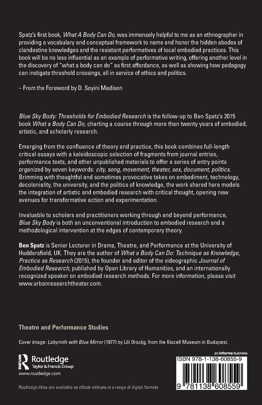 Rückseite: 9781138608559 | Blue Sky Body | Thresholds for Embodied Research | Ben Spatz | Buch
