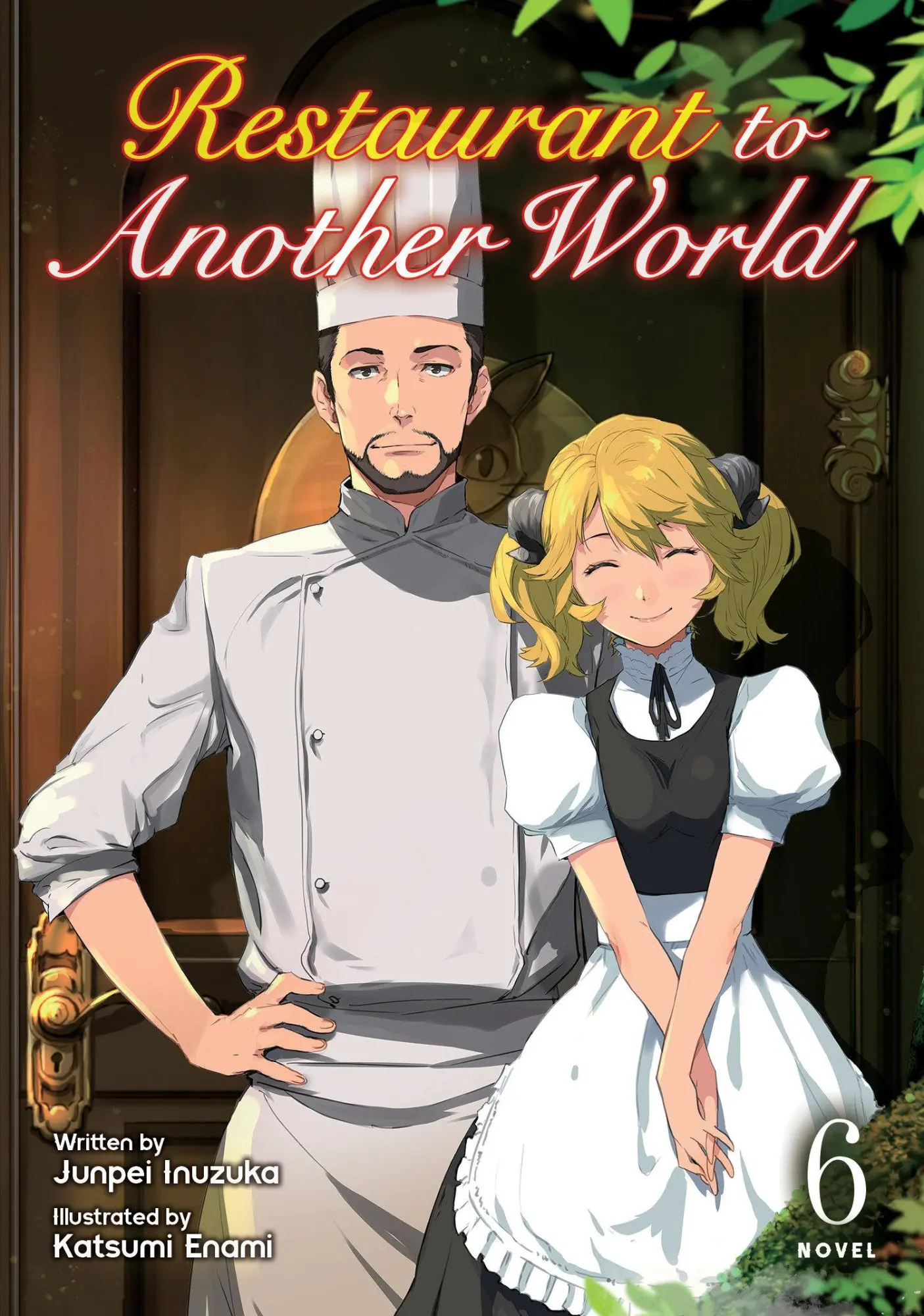 Cover: 9781638588559 | Restaurant to Another World (Light Novel) Vol. 6 | Junpei Inuzuka