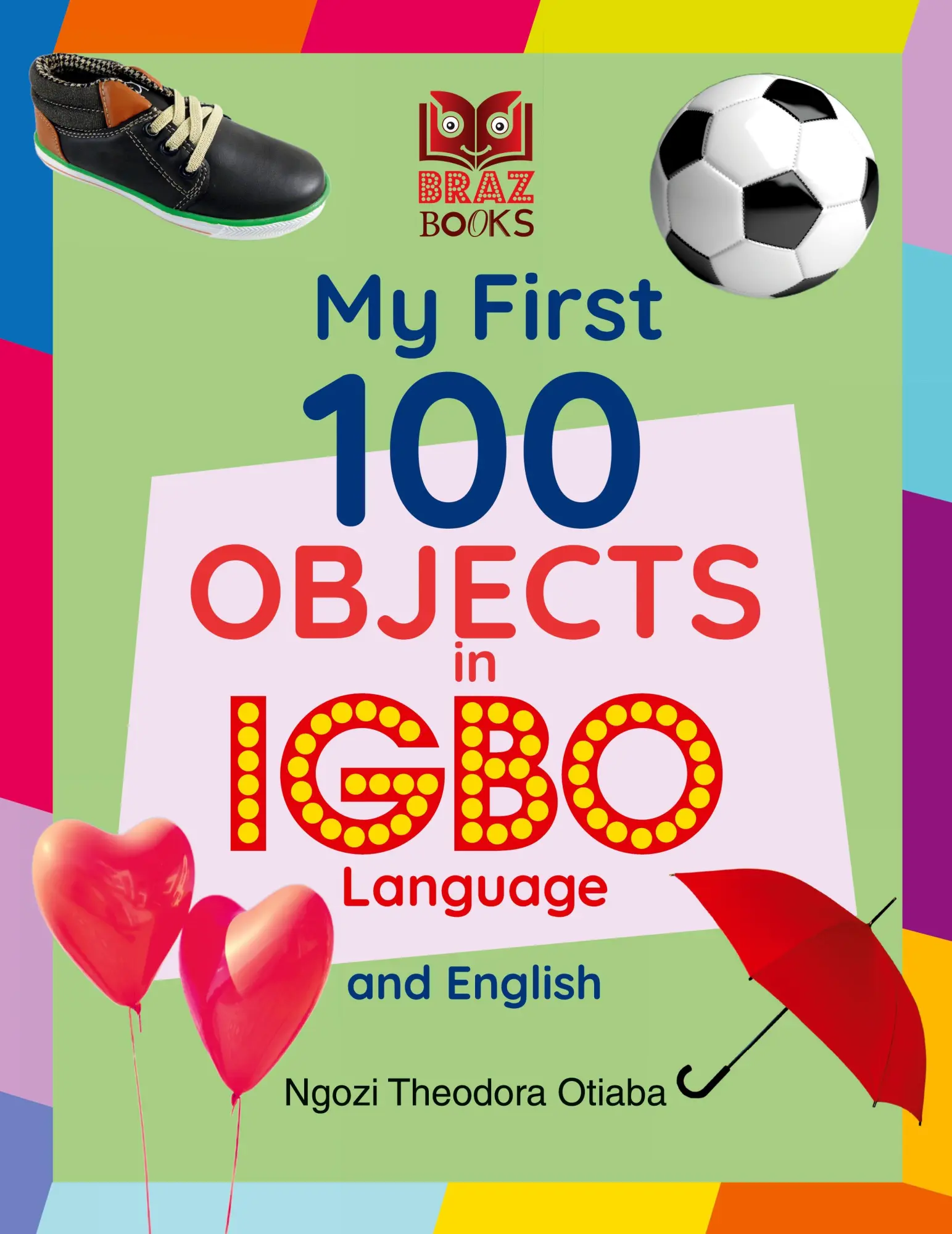 Cover: 9781838328559 | My First 100 Objects in Igbo and English | Ngozi Theodora Otiaba