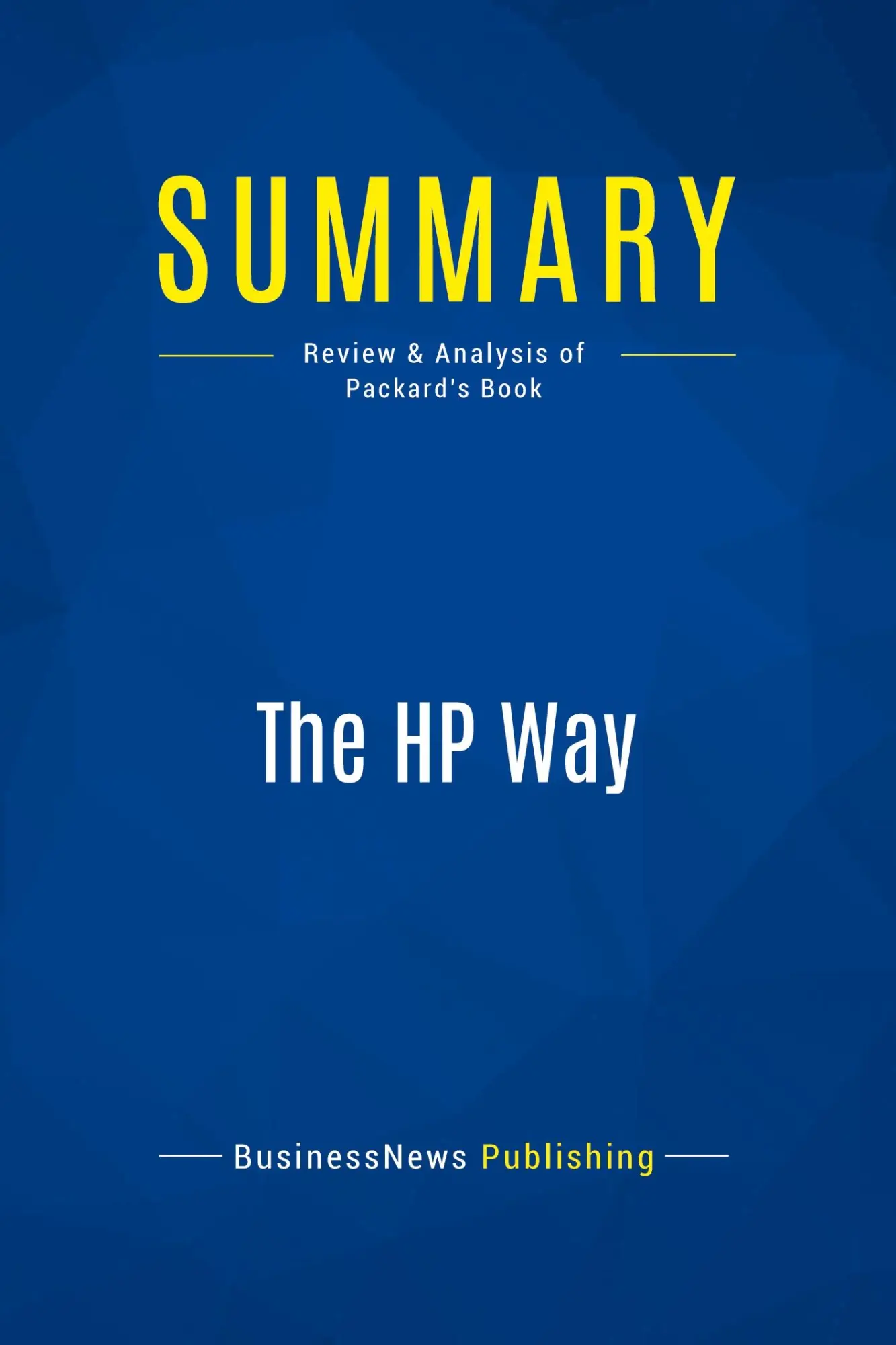 Cover: 9782511048559 | Summary: The HP Way | Review and Analysis of Packard's Book | Buch